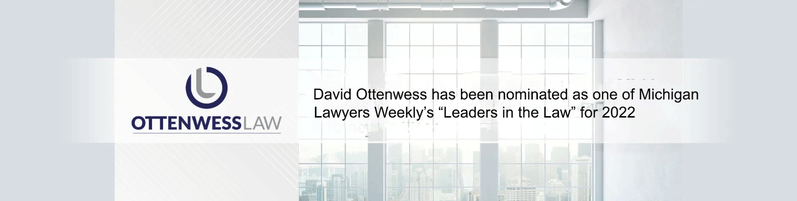Ottenwess Law | Nomination as one of Michigan Lawyers “Go To” Medical Malpractice Attorneys in Michigan for 2022